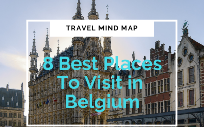 8 Top Tourist Attractions in Belgium- Travel Mind Map